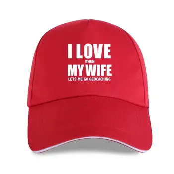 yeni kap şapka Karımı Seviyorum O Sağlar Gitmek Geocaching Hediye Geocache Grafik Moda 2021 pamuklu beyzbol şapkası harajuku tişört